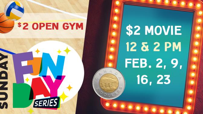 Sunday Fundays logo and cost for events including 2 dollar open gym and movies